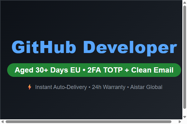 GitHub Aged 30+ Days European Developer Accounts [2FA TOTP + Clean Email]
